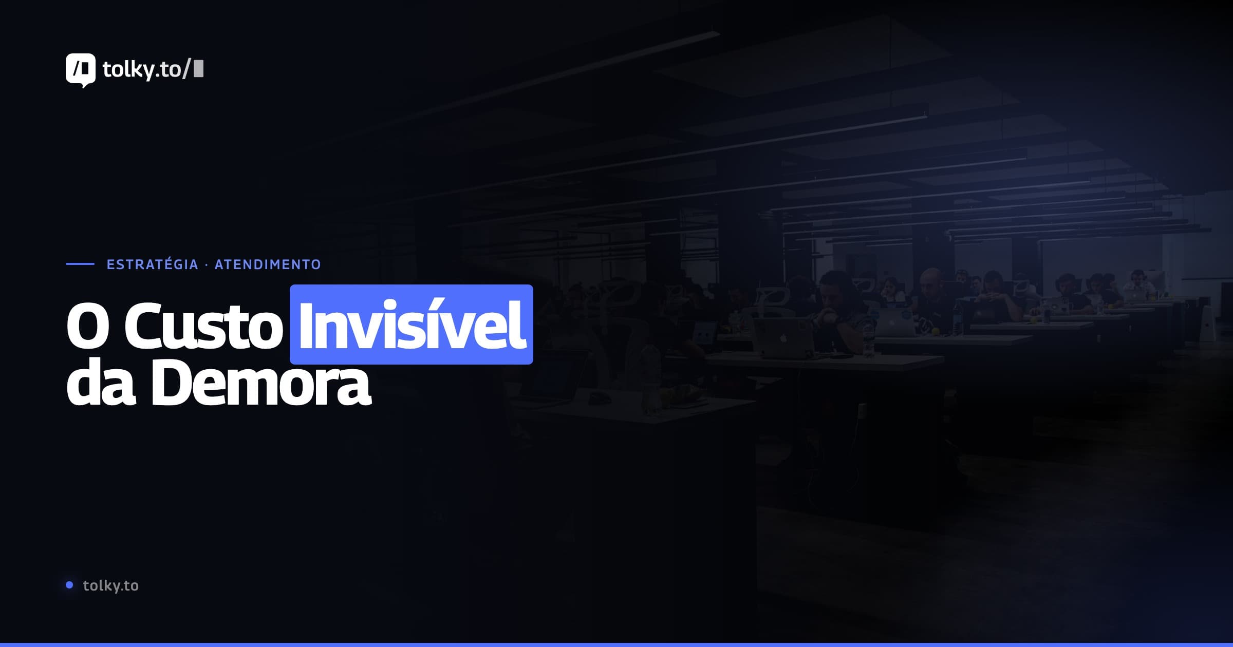 O custo invisível da demora no atendimento: como respostas lentas destroem vendas e operação