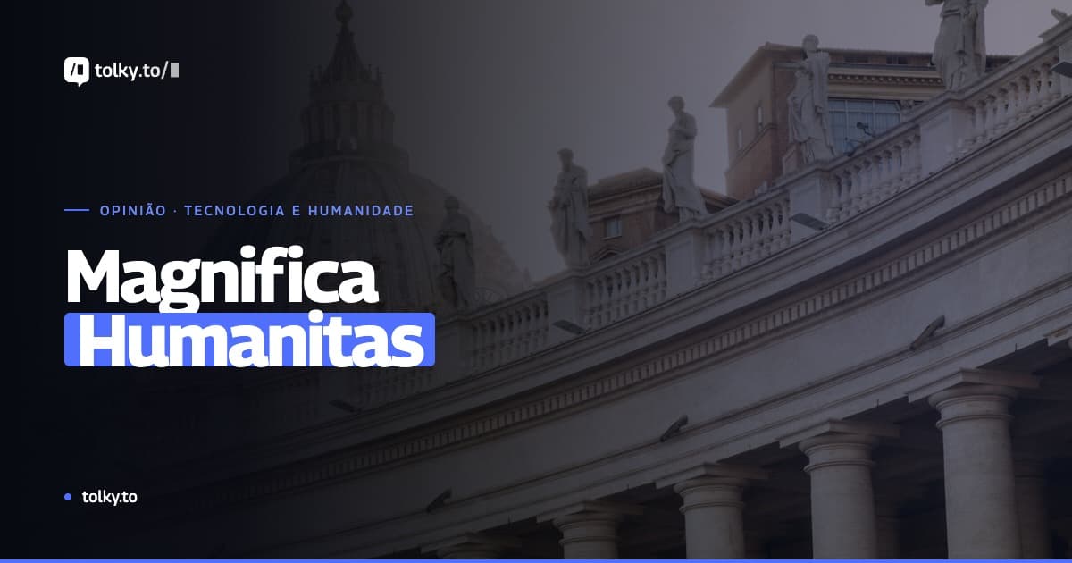 Magnifica Humanitas: o que a Encíclica de Leão XIV diz sobre IA e como adotar tecnologia sem desumanizar