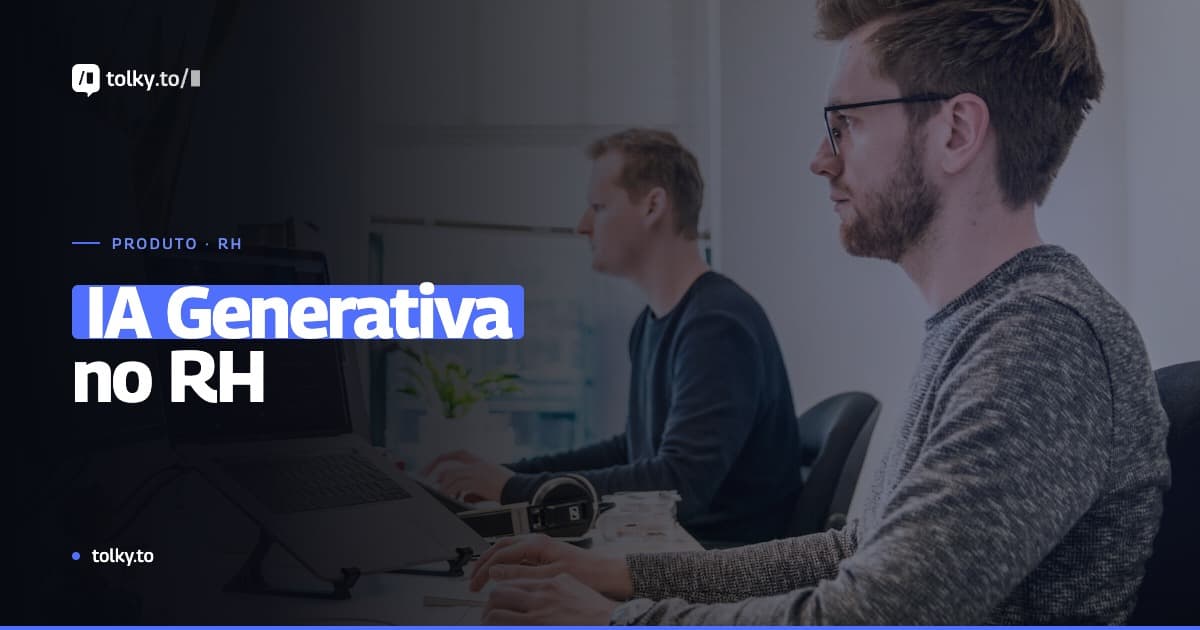IA Generativa para RH: Automação em Recrutamento e Onboarding Interno
