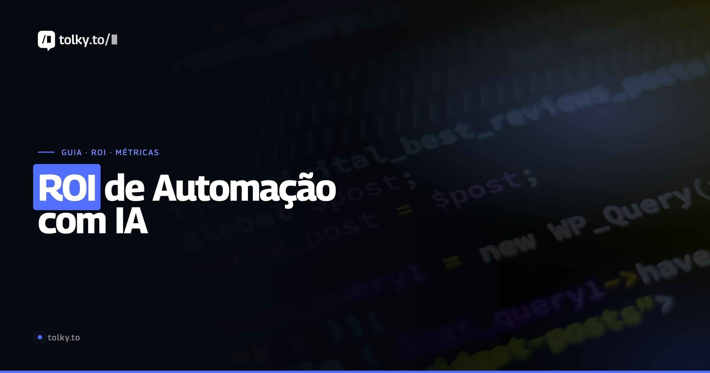 ROI de Automação com IA: Como Medir o Retorno de Agentes Inteligentes
